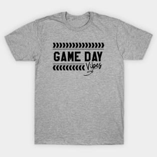 Game Day Vibes T-Shirt